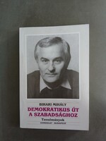 Bihari Mihály - Demokratikus út a szabadsághoz - Tanulmányok,1990