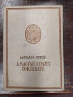 Asztalos- Pethő: A Magyar Nemzet története 1934, régi könyv, papírrégiség
