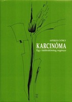 Asperján György: Karcinóma