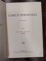 Dr. Angyal Pál: A személyi bűnpártolás, tanulmány 1900