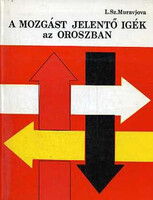 A mozgást jelentő igék az oroszban - L.Sz. Muravjova