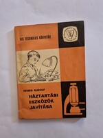 Nemes Rudolf: Háztartási eszközök javítása