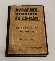Budapesti útmutató és címtár 1947.