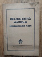 Légoltami kiképzés módszertana, papír kötésben 1953, papírrégiség