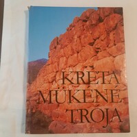 Panyik István - Sellei Sarolta: Kréta, Mükéné, Trója  Képzőművészeti Alap Kiadóvállalata 1980.