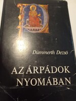 Dümmerth Dezső Az Árpádok nyomában Panoráma