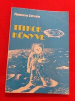 1988.Nemere István : TITKOK KÖNYVE könyv képek szerint Magyar Eszperantó szövetség