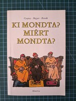 ! Gyapay - Megyer - Ritoók: Ki mondta? Miért mondta?- 1064