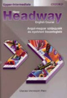 New Headway (Angol-magyar szójegyzék és nyelvtani összefoglaló) Upper-Intermediate -