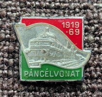 Páncélvonat 1919-69 . Zománcozott fém. Jelvény  , kitüző .