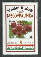 2006.- Címke - Valódi Kisüsti Meggypálinka