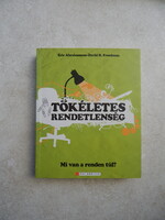 Eric Abrahamson, David H. Freedmann - Tökéletes rendetlenség