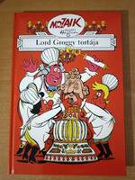 Mozaik Digedag Könyvek 8 - Lord Groggy tortája