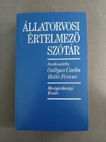 Gallyas Csaba,  Holló Ferenc - Állatorvosi értelmező szótár - Mezőgazdasági Kiadó, 1984