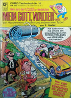 Mein Gott, Walter! - Von Handwerkern, Bastlern und anderen irren Typen (COMIC-Taschenbuch Nr. 16) - 
