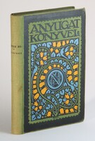 1911 - Móricz Zsigmond Sárarany Első kiadás Nyugat könyvei szecessziós Falus Elek kötésben !!
