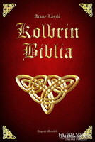 Arany László: Kolbrin Biblia