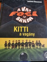A vad focibanda 3. : Kitti a vagány (1)