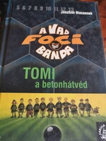 A vad focibanda 4. : Tomi a betonhátvéd (1)