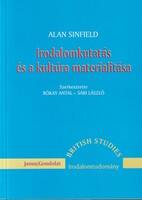 Alan Sinfield: Irodalomkutatás és a kultúra materialitása