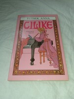 Tutsek Anna - Cilike férjhez megy (Cilike 4.) - Garabonciás Könyvkiadó 1990