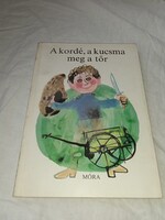 A kordé, a kucsma meg a tőr - Móra Ferenc Könyvkiadó, 1984