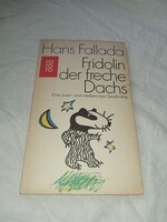 Fallada, Hans Fridolin, der freche Dachs - Eine zwei- und vierbeinige Geschichte - német nyelvű 1974