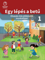 Egy lépés a betű - Bartha Jánosné, Fukkné Fukász Enikő, Szalay Mária