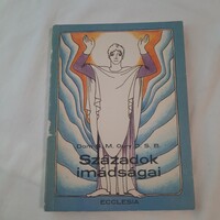 Dom. Guy Marie Oury O.S.B: Századok imádságai   ECCLESIA Kiskönyvtára    1984.