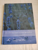 Linda Dillow: Egy mélyebb fajta csend