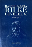 Rainer Maria Rilke levelek V. 1919-1922 -