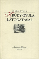 Krúdy Gyula látogatásai (Millenniumi könyvtár 146.) - Krúdy Gyula