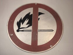Nyílt láng használata tilos,Retro kerek alumínium tábla