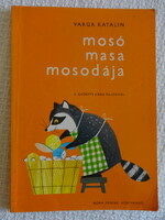 Varga Katalin: MOSÓ MASA MOSODÁJA - F. Győrffy Anna rajzaival - (1991)