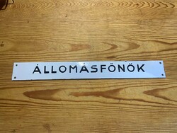 Vasúti “Állomásfőnök”tábla ,zománctábla