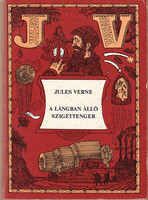 A lángban álló szigettenger - Verne Gyula