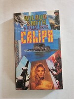 Wilbur Smith: A halál neve Caliph