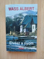 Wass Albert: Elvész a nyom