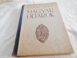 Magyar oltárok  ,  Rados Jenő  1928  , eredeti jó állapot !!