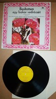 Various - Beoltottam Egy Bokor Vadrózsát - SLPX 10139 - Vinyl LP hanglemez bakelit lemez