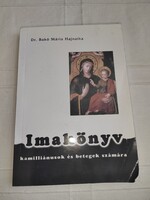 Bakó Mária - Imakönyv kamilliánusok és betegek számára