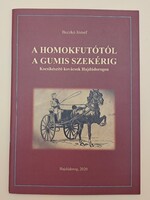 A homokfutóktól a gumis szekérig