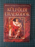 ! Bánosi György · Veresegyházi Béla: Külföldi ​uralkodók - 1187