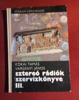 Kókai Tamás · Varsányi János Sztereo ​rádiók szervizkönyve