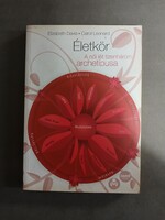 Elizabeth Davis, Carol Leonard - Életkör - A női lét tizenhárom archetípusa*