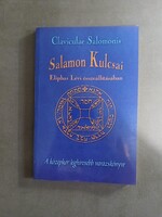 Claviculae Salamonis-Salamon kulcsai-Eliphas Lévi összeállításában-A középkorleghíresebbvarázskönyve
