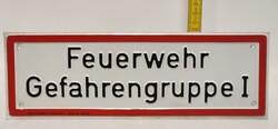 Tűzoltóság... - "Feuerwehr..." német tájékoztató alumínium tábla (3531)