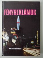 FÉNYREKLÁMOK - MŰSZAKI KÖNYVKIADÓ 1974