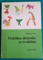 Bessenyei Antal: Praktikus ábrázolás az óvodában > Tantárgypedagógia > Rajz