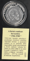A Magyar nemzet pénzérméi. A Forint pénzrendszer emlékérme.